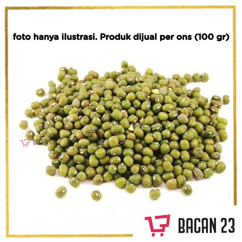 Kacang Hijau (100gr) - (Bahan Pasar Timbang per ons) / Kacang Ijo / Bacan 23 - Bacan23