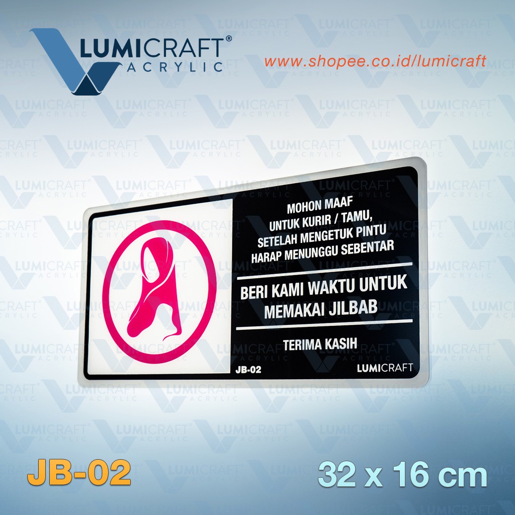 

Sign Akrilik "Beri Kami Waktu Untuk Memakai Jilbab" Acrylic ukuran 32 x 16 cm | Lumicraft JB-02