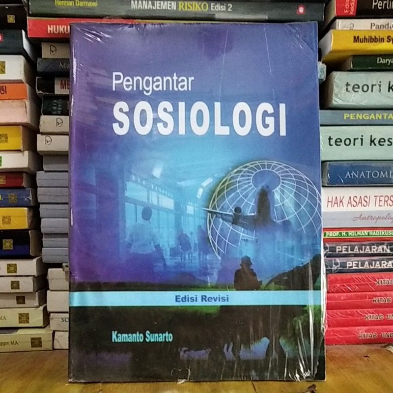 

Pengantar Sosiologi - Edisi Revisi - Kamanto Sunarto