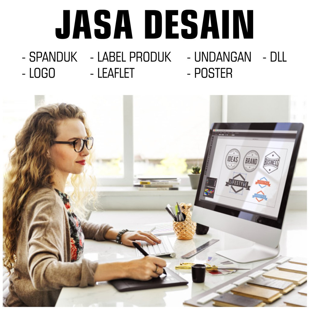 JASA DESAIN / DESAIN LOGO / DESAIN KARTU NAMA / DESAIN PRODUK / DESAIN POSTER