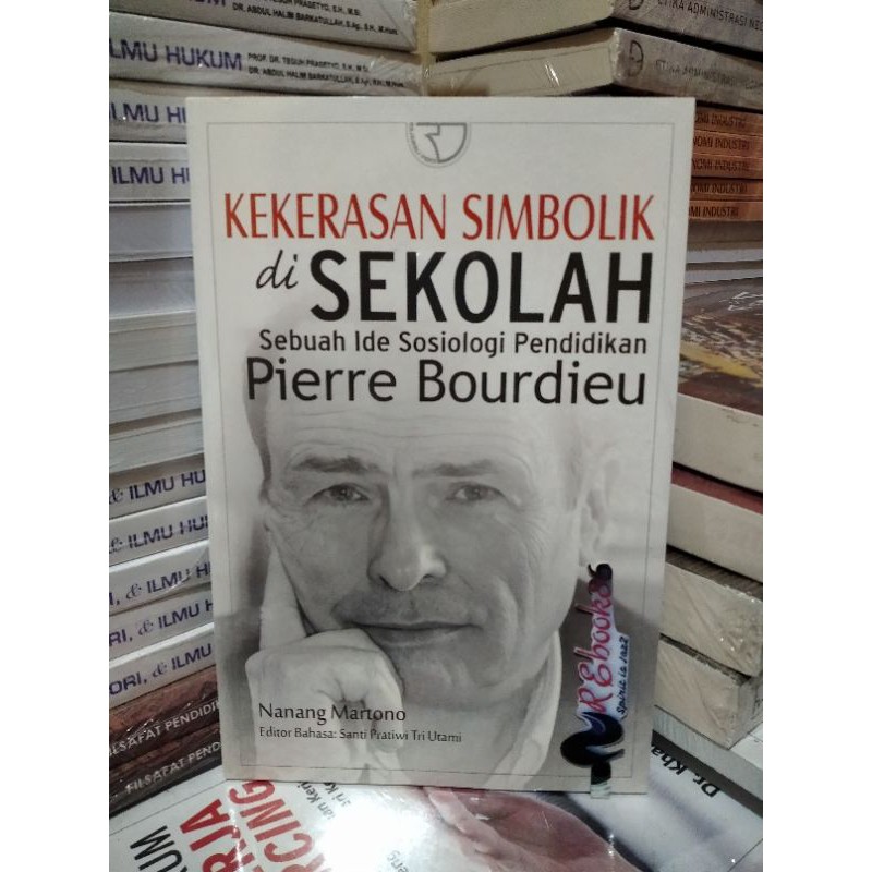 Kekerasan Simbolik Di Sekolah - Nanang Martono #RAJAWALI