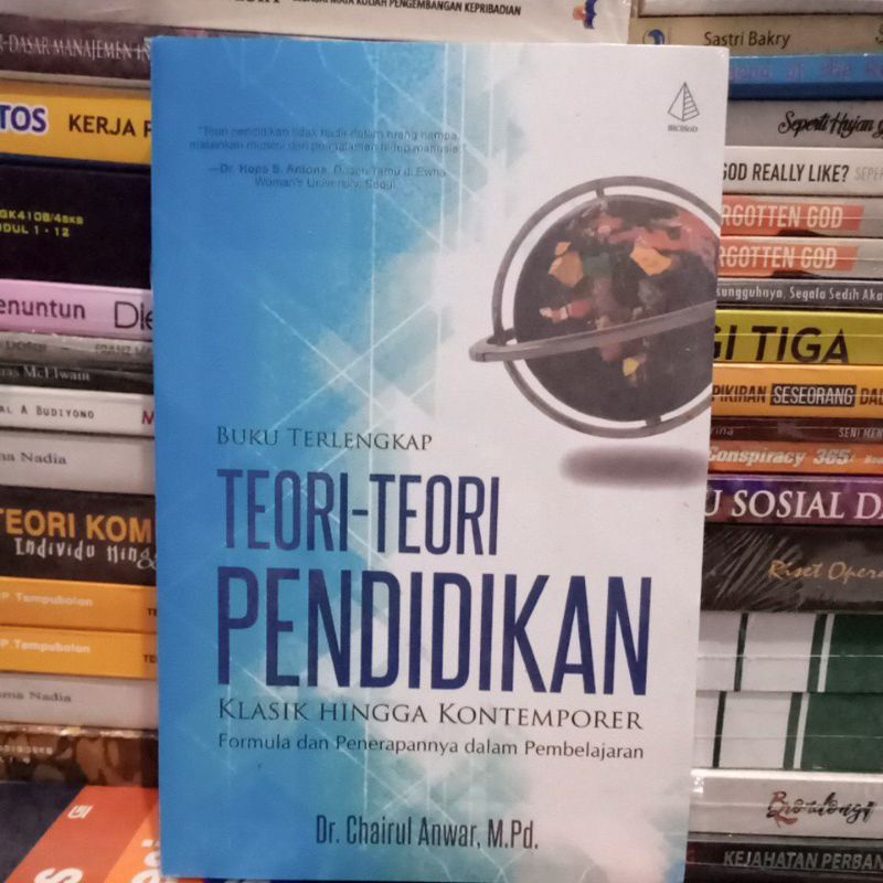 

buku terlengkap Teori teori pendidikan dr Chairul Anwar mpd