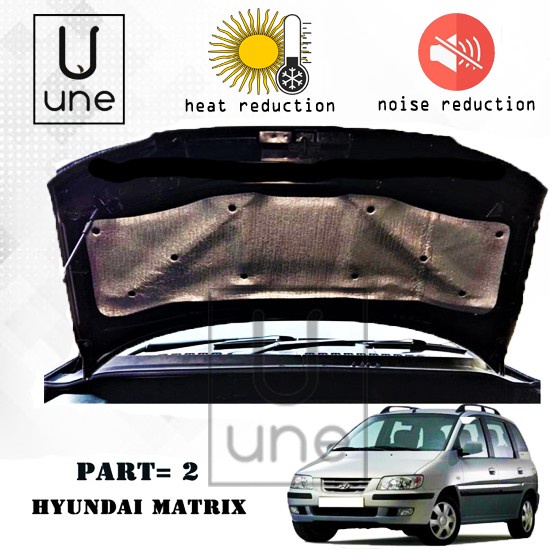 Peredam Panas Kap Mesin Hyundai Matrix Part 2 Full Kap TOP Premium