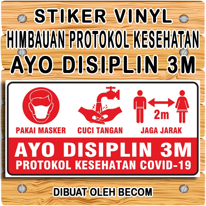 

STIKER HIMBAUAN PROTOKOL KESEHATAN - AYO DISIPLIN 3M