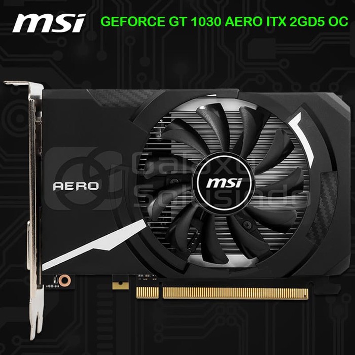 Gt 1030 aero itx 2gb. GEFORCE gt 1030 Aero ITX OC 2g. GEFORCE gt 1030 Aero ITX OC 2g плата. MSI GEFORCE gt 1030 Aero 2 GB плата. Видеокарта MSI GEFORCE gt 1030 Aero ITX 2gd4 OC, Retail характеристики.