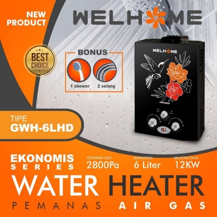 WELHOME WATER HEATER PEMANAS AIR GAS WELHOME GWH-6LHD