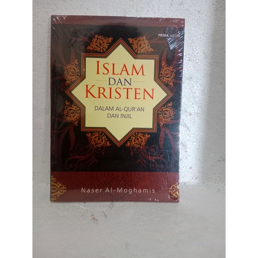BUKU ISLAM DAN KRISTEN DALAM AL-QUR'AN DAN INJIL