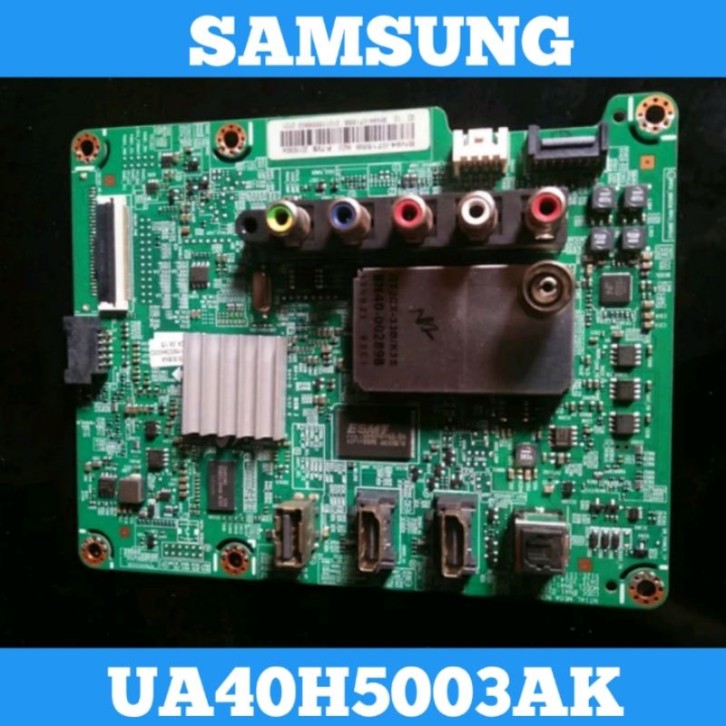 Mainboard TV SAMSUNG UA40H5003AK Mainboard TV LED SAMSUNG UA40H5003AK Mainboard SAMSUNG UA40H5003 Ma