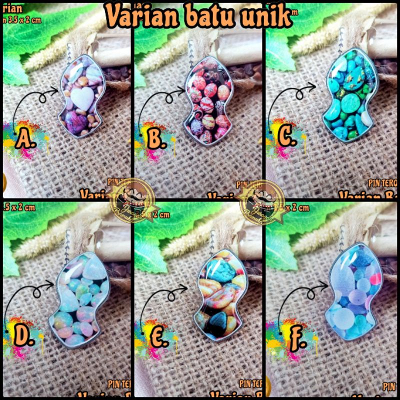 PIN TEROMPAH VARIAN BATU UNIK