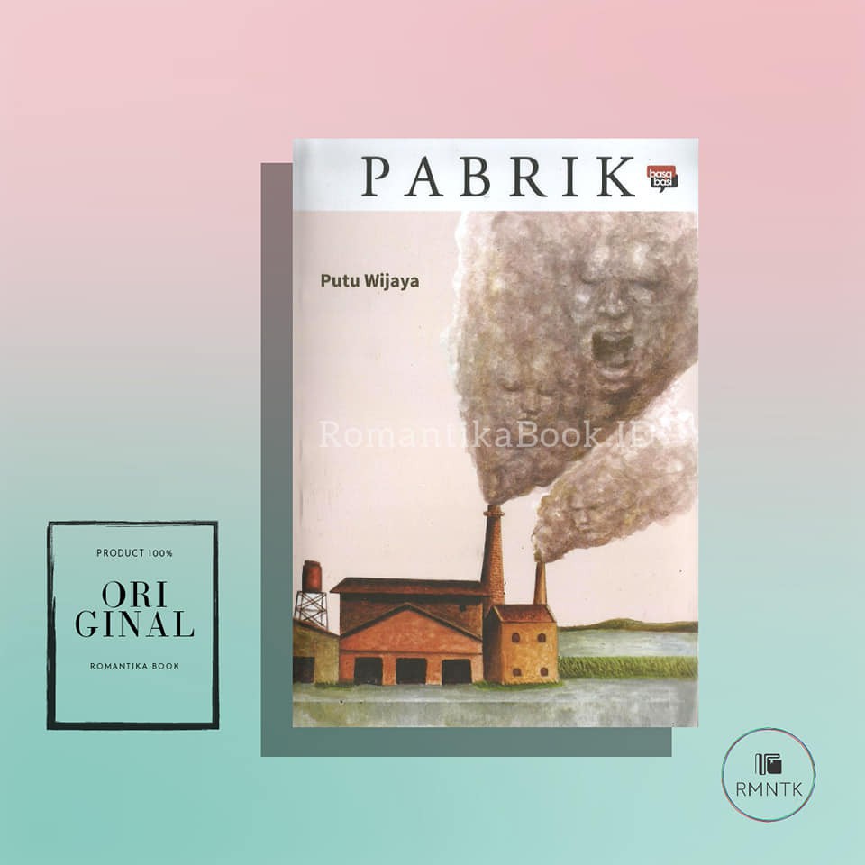 Pabrik - Putu Wijaya