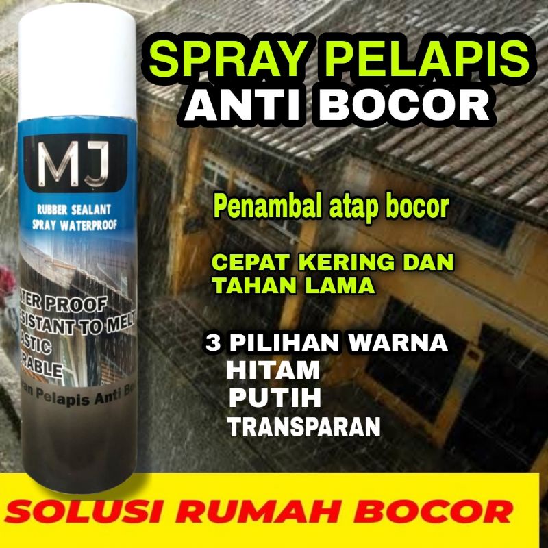 MJ rubber sealent 500 ml penambal atap bocor anti bocor semprotan pelapis bocor dinding pipa bocor talang bocor