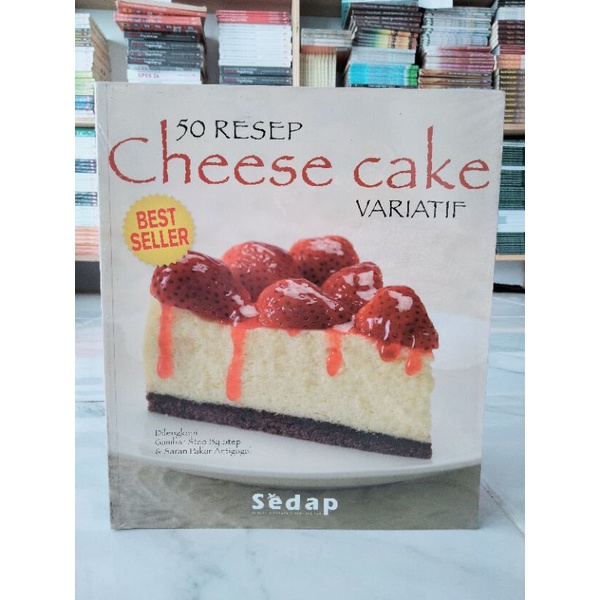 BUKU RESEP KUE / CAKE / 50 RESEP CHEESE CAKE | VARIATIF | BEST SELLER | SEDAP