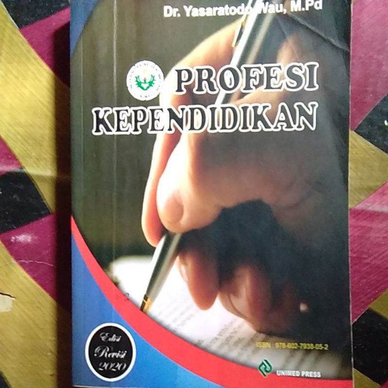 Profesi Kependidikan terbitan Unimed Press Dr. Yasaratodo Wau, M. Pd