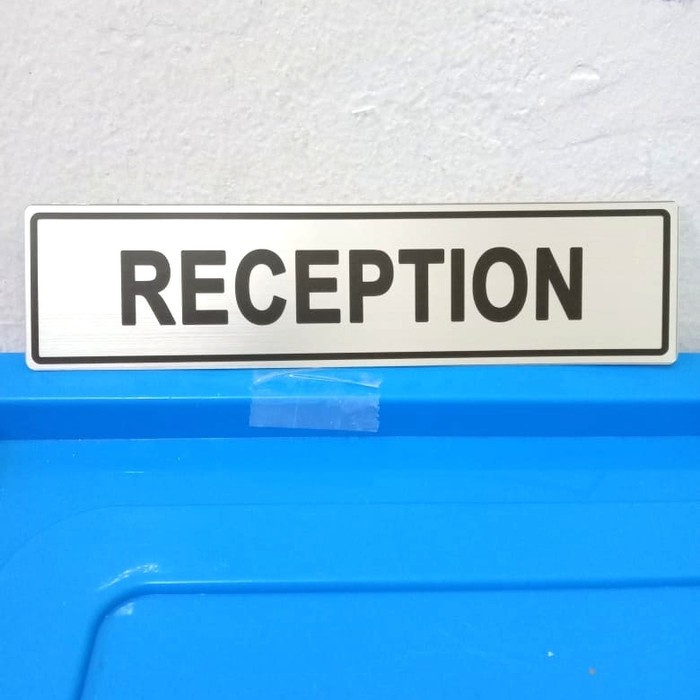 

SIGN LABEL RECEPTION UKURAN 4X18CM SAFETYPRO