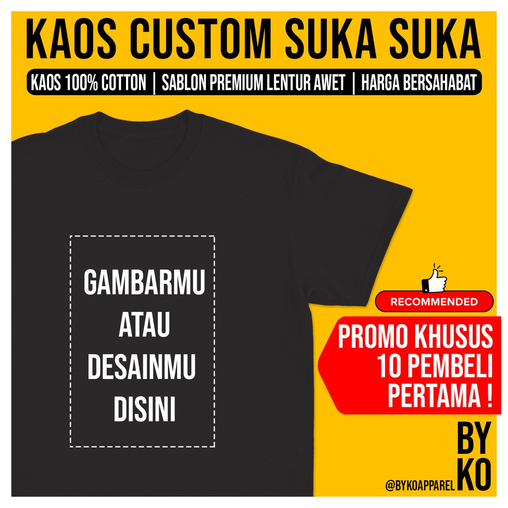  Kaos  Custom Sablon  Satuan Foto  Tulisan Pakai Gambar 