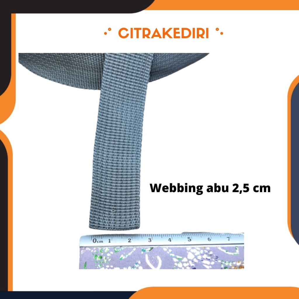Tali Webbing Abu 2,5 cm tas kerajinan tangan aksesoris souvenir ( permeter)