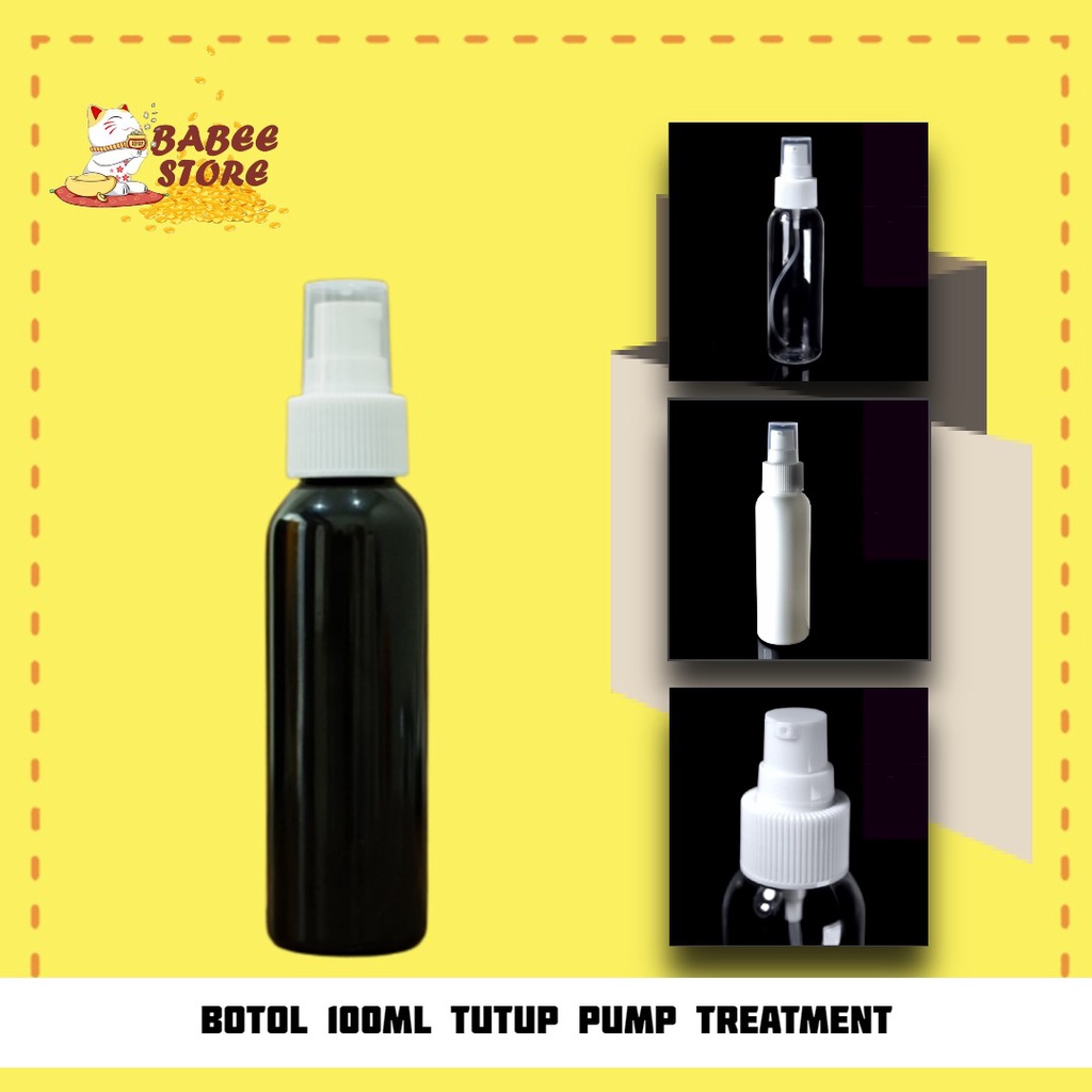 BABEE BOTOL PLASTIK 100ML PUMP TREATMENT BENING PUTIH BAHAN TEBAL / BOTOL ISI ULANG [HARGA GROSIR]