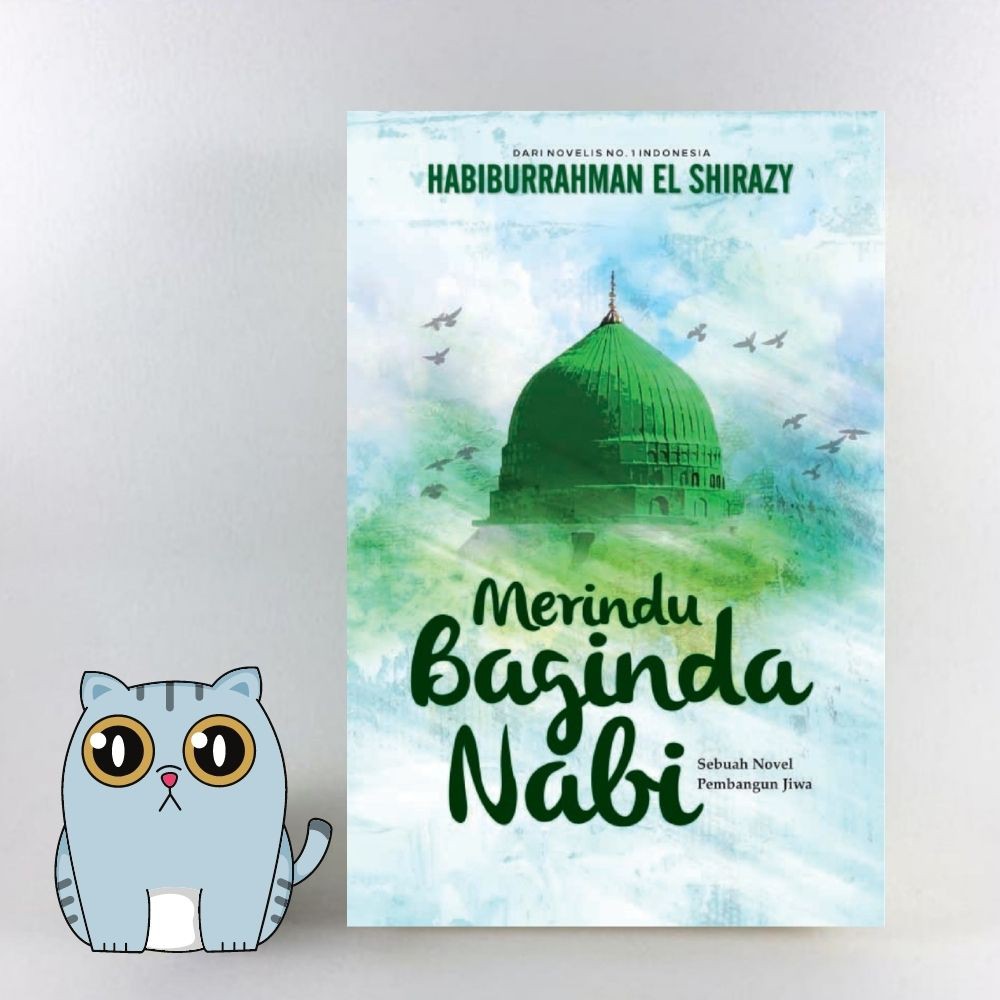 Merindu Baginda Nabi - Habiburrahman El Shirazy