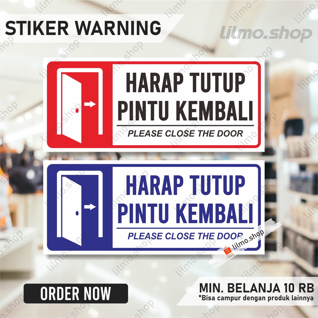 

Stiker Harap Tutup Pintu Kembali, Bahan Vynil Anti air