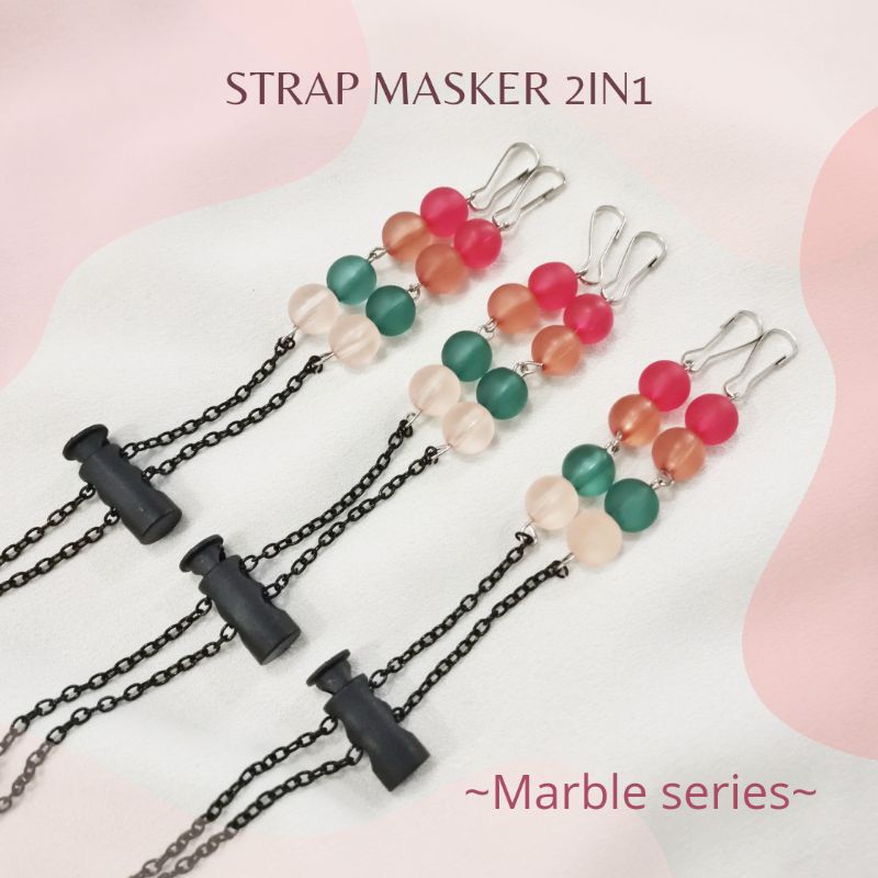 Strap Masker 2in1 Marble Series / Konektor Kalung Masker Headloop Rantai Manik Lucu