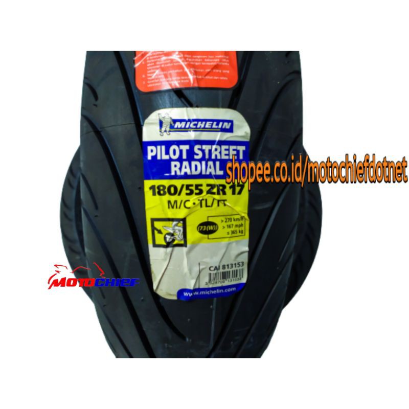 Ban Michelin Pilot Street Radial 180/55 - 17 180/55 17 untuk sport 250cc up