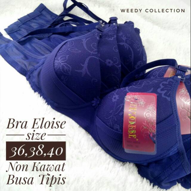 Bra / BH ELOISE Super Soft Full Cup Tanpa Kawat
Tipe 8894