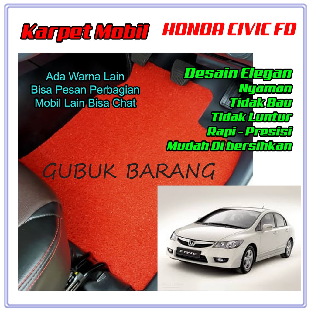 Karpet Mobil Premium Honda CIVIC FD/ Karpet Mie CIVIC FD / Keset kaki Mobil CIVIC FD