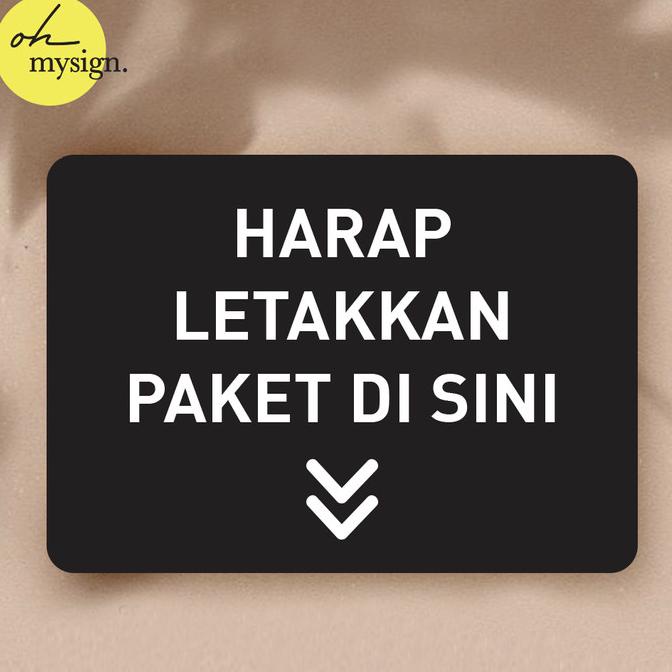

Office & Stationery | Alat Tulis | Sign Akrilik Harap Letakkan Paket Disini Sign Board Acrylic Uv Print | Best Seller