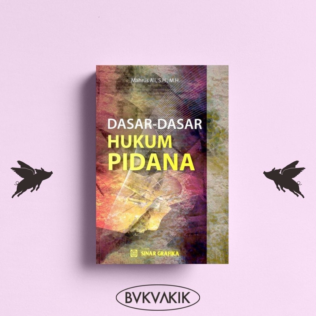 Dasar-Dasar Hukum Pidana