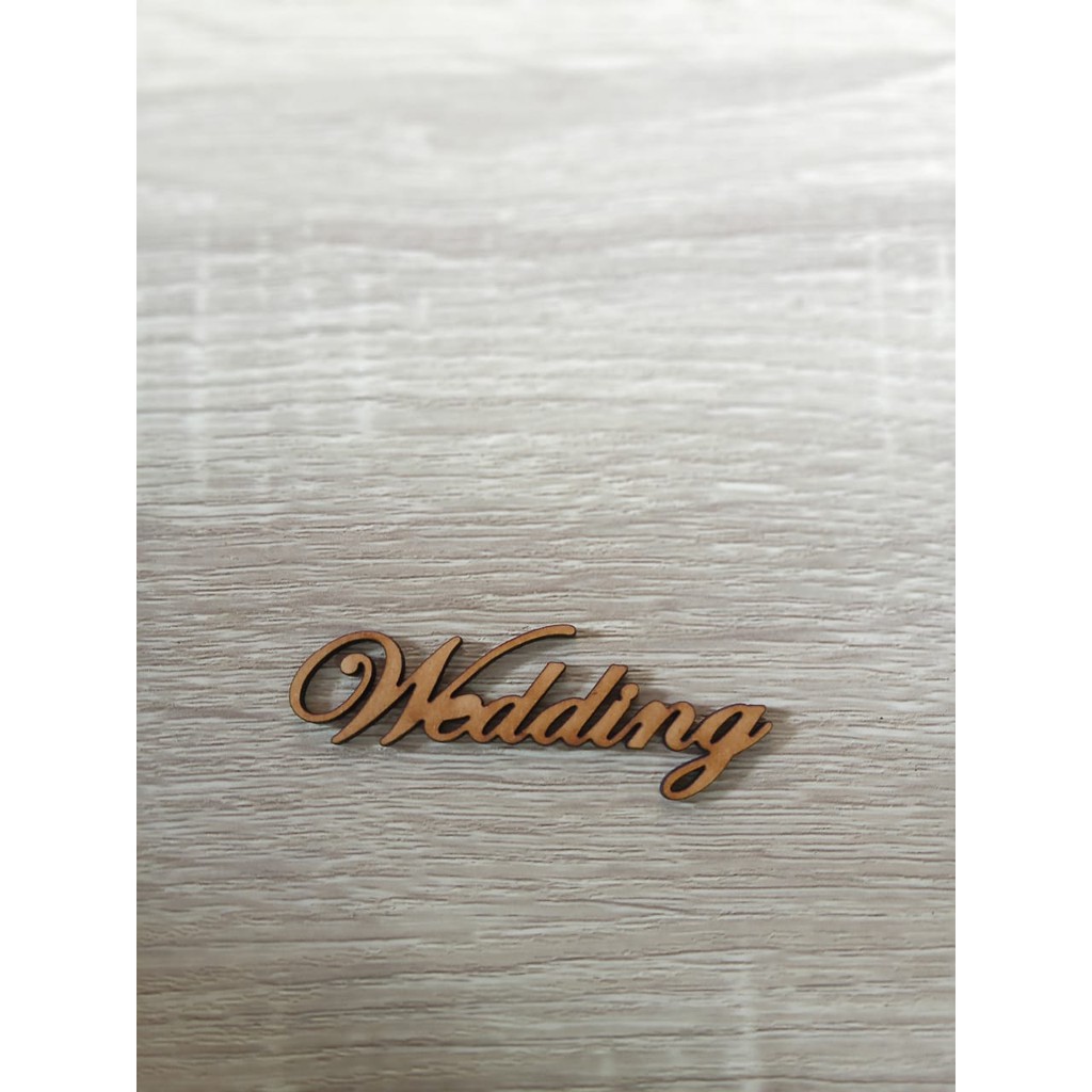 

Chipboard Mdf Cutting Laser Tulisan Wedding / Untuk Bahan Scrapbook / Bahan Mahar