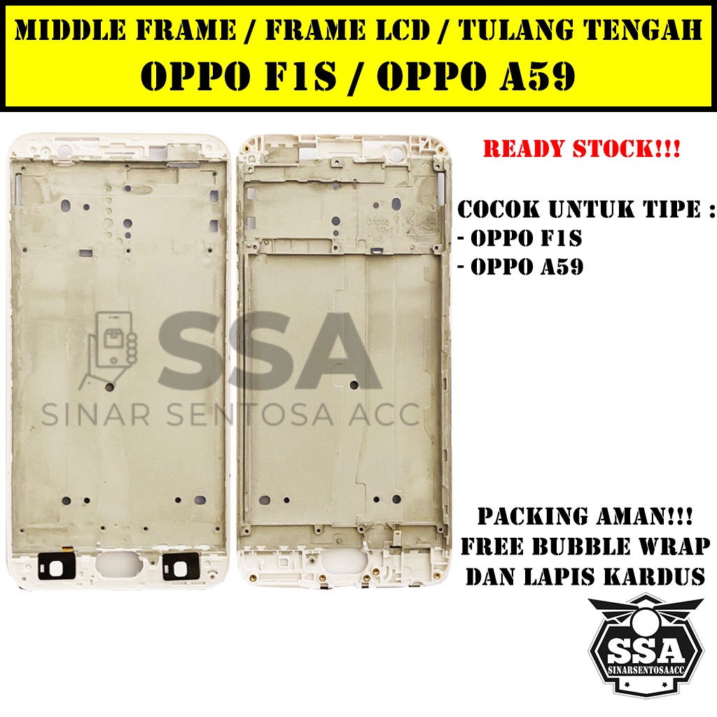 Tulang Tengah Middle Frame LCD Oppo F1s A59 Original 100% Tulang Casing Bezel Bezzel Bazel Handphone HP Ori Original Awet Murah F1 s A 59