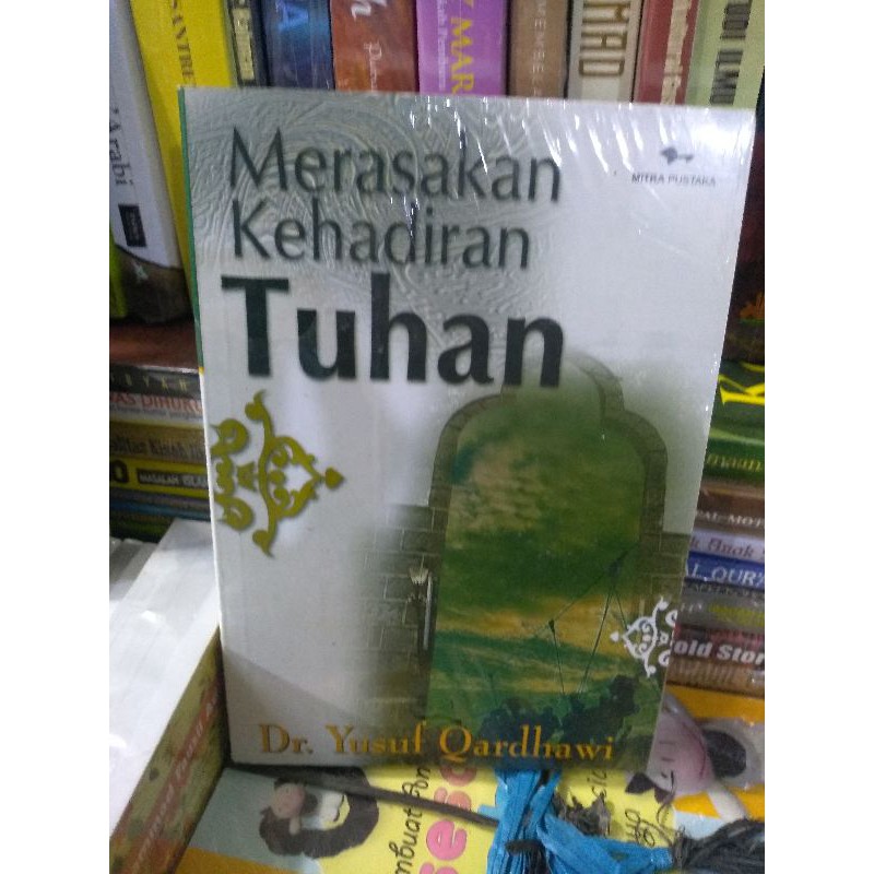 Merasakan Kehadiran Tuhan - Yusuf Qardhawi