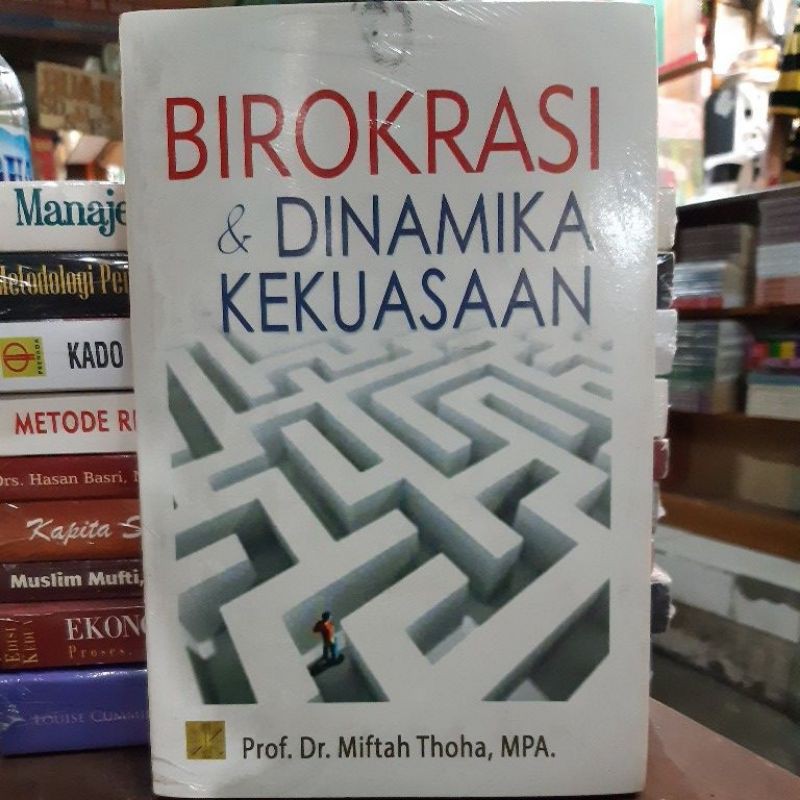 birokrasi dan dinamika kekuasaan