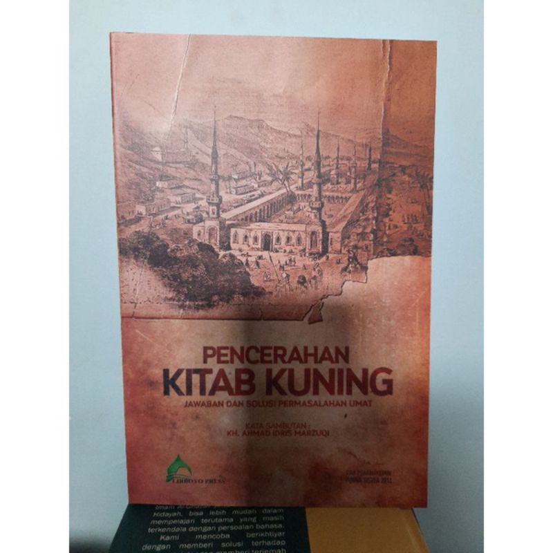 

Buku Bahtsul Masail Pencerahan Kitab Kuning Jawaban Dan Solusi Permasalahan Umat