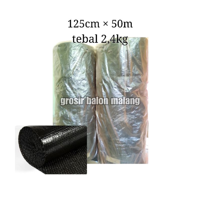 bubble wrap hitam roll 125cm × 50m Tebal 2,4kg khusus GOSEND