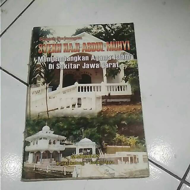 Buku Sejarah Perjuangan Syekh Haji Abdul Muhyi