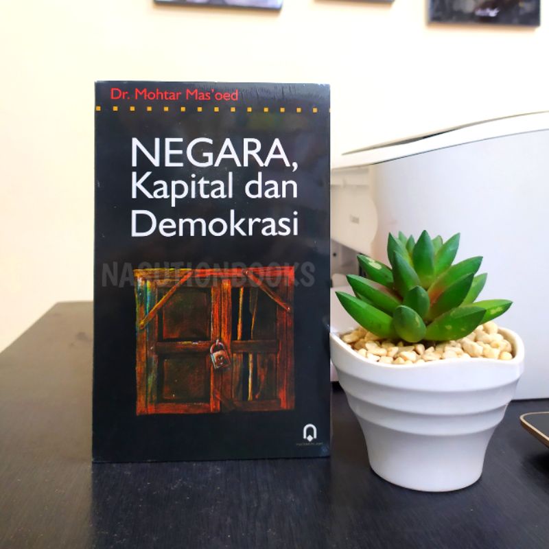 Nasutionbooks – Negara, Kapital dan Demokrasi Mohtar Masoed — Pustaka Pelajar