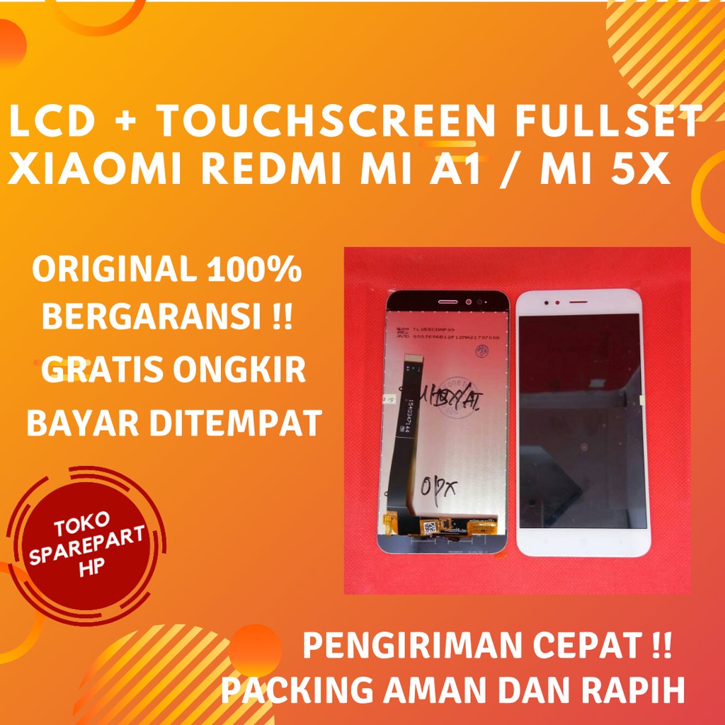 Lcd Xiaomi Redmi Mi A1 / MiA1 / Mi 5X / Mi5X Original Fullset Layar Lcd + Touchscreen Full set Ori