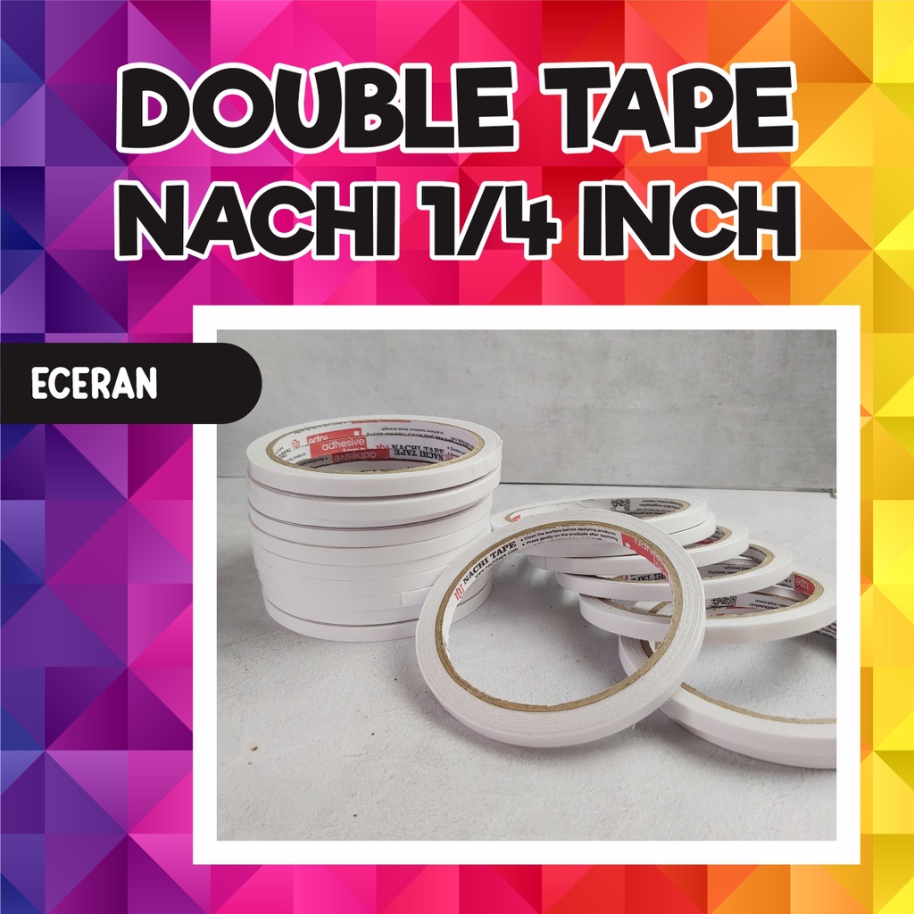 

[ECER] DOUBLE TAPE NACHI 1/4 INCH SATUAN / DOUBLE TAPE NACHI