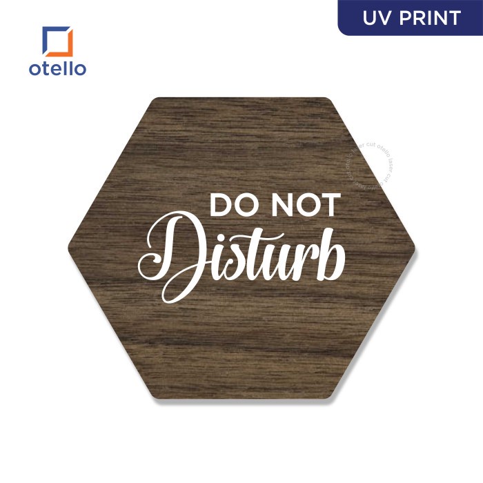 Signage Do Not Disturb Sign Board Jangan Diganggu Papan Peringatan