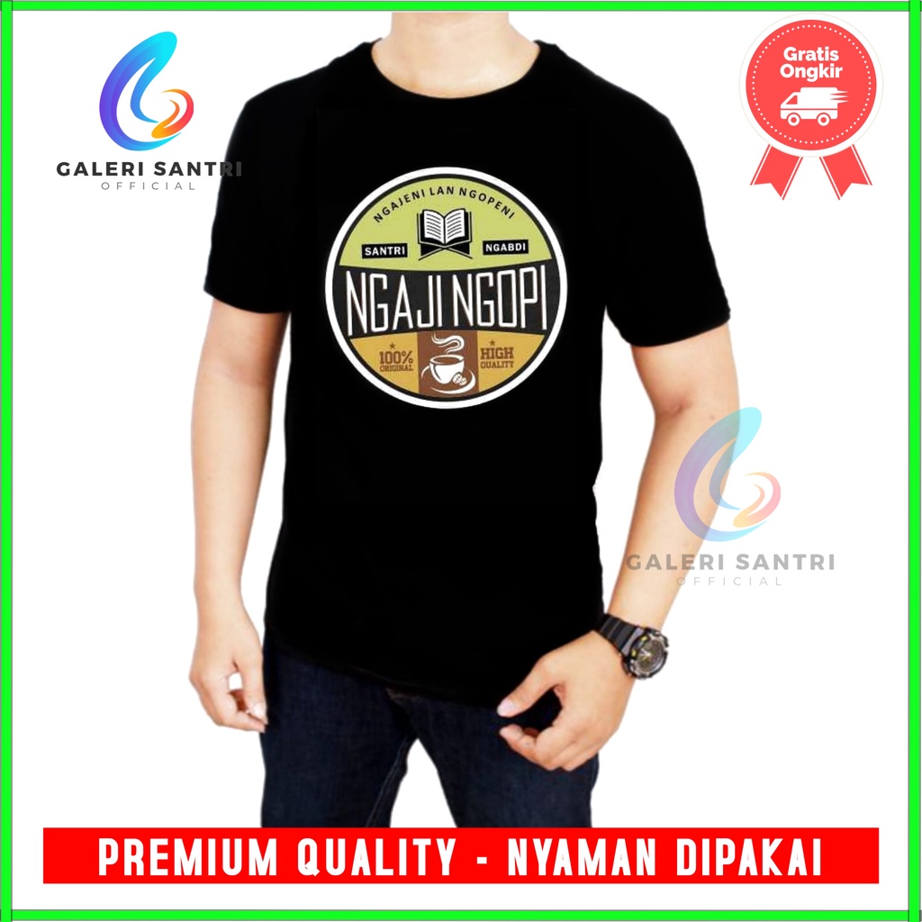 Kaos Ngaji Ngopi Santri Salafi Ori /Kaos Santri Ngaji Ngopi Bulat / Kaos Santri Ngopi