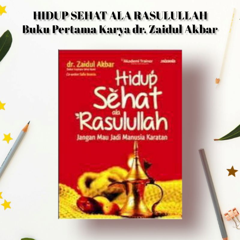 Hidup Sehat Ala Rasulullah
