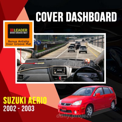 Dashboard Cover Suzuki Aerio 2002 - 2003 Aksesoris Perawatan Dashboard Suzuki Aerio