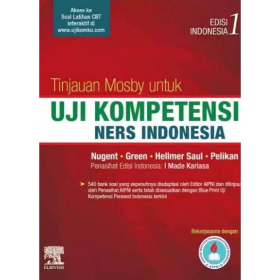 

BUKU UKOM UKNI TINJAUAN MOSBY UNTUK UJI KOMPETENSI NERS INDONESIA EDISI 1 INDONESIA TERBARU