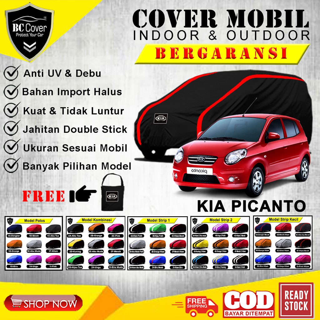 Body Cover Mobil Picanto / Sarung Mobil Kia Picanto Cosmo / Selimut Tutup Pelindung Jas Mantol Kerudung Penutup Mantel Mobil All New Picanto Outdoor