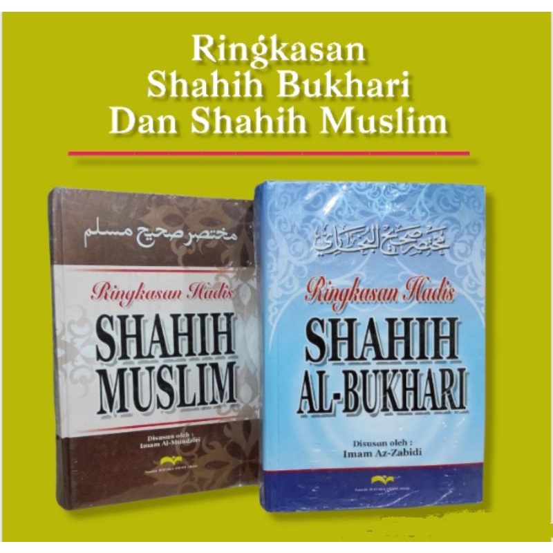 ringkasan sahih Bukhari dan sahih Muslim pustaka Amani