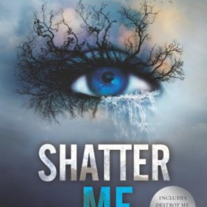 SHATTER ME
