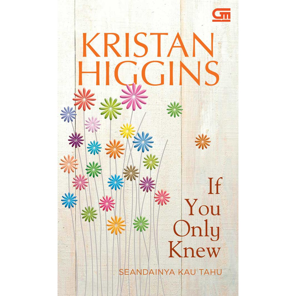 If you Only Knew (Seandainya Kau Tahu) Kristan Higgins