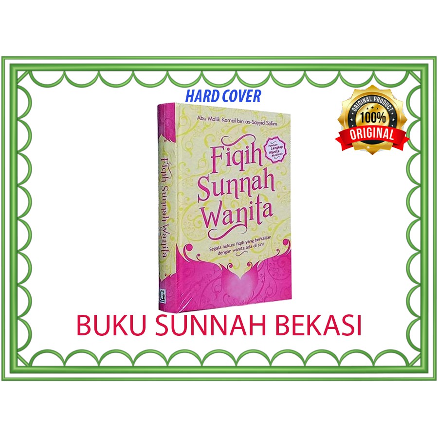 Fiqih Sunnah Wanita | Fikih Sunnah Wanita | GRIYA ILMU