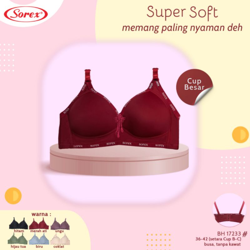 Sorex casual style bra 17233 (36-42) tanpakawat, Busa tipis cup besar